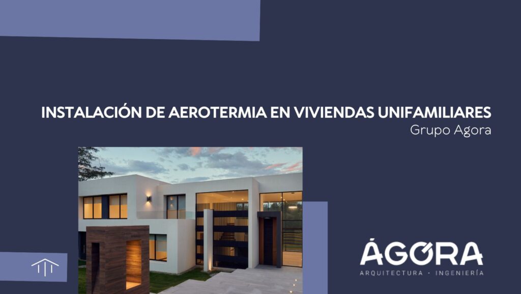 Instalación de aerotermia en viviendas unifamiliares