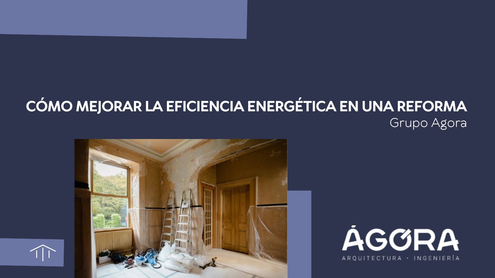 Cómo mejorar la eficiencia energética en una reforma